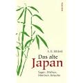 Das alte Japan, Sagen, Mythen, M�rchen, Br�uche