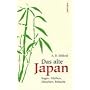 Das alte Japan, Sagen, Mythen, M�rchen, Br�uche von Algernon Bertram Mitford