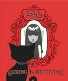Seeing Is Deceiving (Emily the Strange)