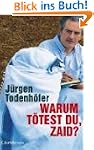 Warum t�test du, Zaid?