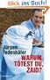 Warum t�test du, Zaid?