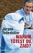 : Warum t&ouml;test du, Zaid?