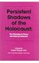 Persistent Shadows of the Holocaust: The Meaning to Those Not Directly Affected