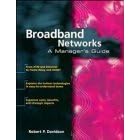 Click here to buy  Broadband Networks: A Manager's Guide  by Robert P. Davidson.