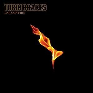 Turin Brakes - For The Fire Lyrics - Zortam Music