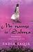 My Name Is Salma (Paperback)