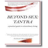 BeyondSex:Tantra-APracticalGuidetoExtraordinaryLiving
