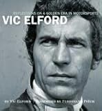 Vic Elford: Reflections on a Golden Age in Motorsports