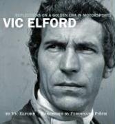 Vic Elford: Reflections on a Golden Era of Motorsport