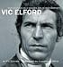 Vic Elford: Reflections on a Golden Age in Motorsports