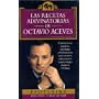 Recetas adivinatorias de Octavio aceves, las de OCTAVIO ACEVES