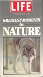 Greatest Moments in Nature
