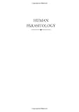 Human Parasitology, Third Edition