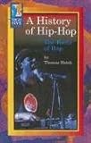 A History of Hip-Hop: The Roots of Rap (High Five Reading)