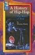 A History of Hip-Hop: The Roots of Rap (High Five Reading)