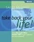 Take Back Your Life!: Using Microsoft Office Outlook 2007 to Get Organized and Stay Organized