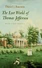 Lost World of Thomas Jefferson, with a New Preface