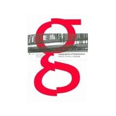 Topographies of Globalization: Politics, Culture, Language