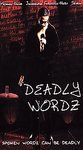 Deadly Wordz [VHS]