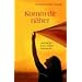 Komm dir n�her: ...und l(i)ebe deine tiefste Sehnsucht