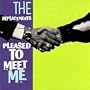 Pleased to Meet Me [12 inch Analog]