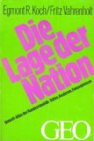 Produkt-Bild: Die Lage der Nation : Umwelt-Atlas d. Bundesrepublik ; Daten, Analysen, Konsequenzen. GEO , 357003870X
