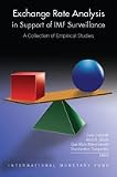 Exchange Rate Analysis in Support of Imf Surveillance: A Collection of Empirical Studies