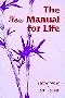 The New Manual for Life