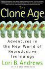 Clone Age: Adventures in the New World of Reproductive Technology 21h%2BnHM4ZJL. SL160 Clone Age: Adventures in the New World of Reproductive Technology
