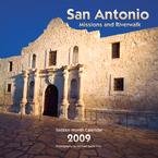 San Antonio Missions and Riverwalk 2009 Wall Calendar