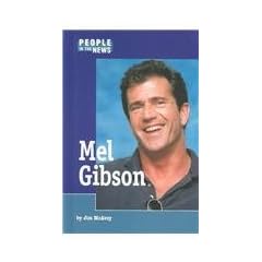 Mel Gibson (People in the News)