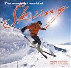 Skiiing: The Wonderful World of - 2010 Wall Calendar 12" X 12"