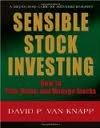 SENSIBLE STOCK INVESTING: How to Pick, Value, and Manage Stocks