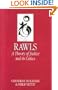 Rawls: `A Theory of Justice' and Its Critics (Key Contemporary Thinkers)