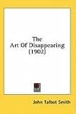 The Art of Disappearing (1902)
