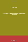 Experiments in Government and the Essentials of the Constitution