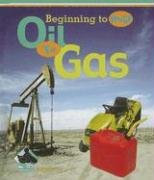 Books: Oil to Gas  Beginning to End 