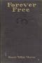 Forever Free: A Novel of Abraham Lincoln