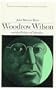 Woodrow Wilson and the Politics of Morality (Library of American Biography Series)