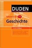 Duden Schulwissen extra - Geschichte: Geschichtsdaten im historischen Zusammenhang - Methodenwissen - 5 - bis 10 - Klasse - Wolfgang Humann, Heidrun Brockmann