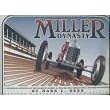 The Miller dynasty: A technical history of the work of Harry A. Miller, his associates, and his... by  Mark L Dees