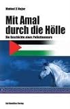 Produkt-Bild: Mit Amal durch die H&ouml;lle: Die Geschichte eines Pal&auml;stinensers. Edition Belletristik 9