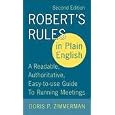 Robert's Rules in Plain English: A Readable, Authoritative, Easy-to-Use Guide to Running Meetings, 2nd Edition