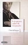 Y si quieres saber de mi pasado (Spanish Edition)