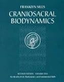 Craniosacral Biodynamics: 1