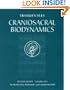 Craniosacral Biodynamics: The Breath of Life, Biodynamics, and Fundamental Skills
