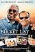 The Bucket List : Widescreen Edition