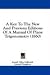 A Key to the New and Previous Editions of a Manual of Plane Trigonometry (1860)