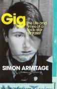 Gig: The Life and Times of a Rock-star Fantasist