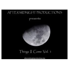 After Midnight Productions Presents Things II Come Vol. 1 CD